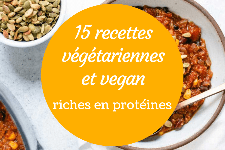 recettes vegetariennes vegan proteines